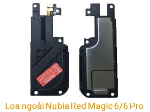 Thay Loa Trong Loa ngoài Nubia Red Magic 6/6 Pro