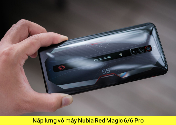 Thay Nắp Lưng Vỏ Máy Nubia Red Magic 6/6 Pro