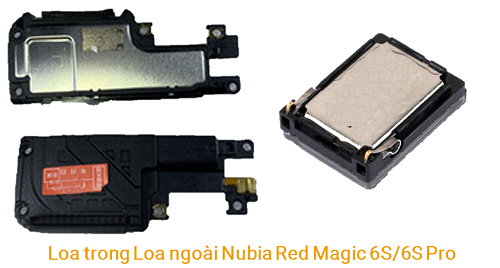 Thay Loa Trong Loa ngoài Nubia Red Magic 6S/6S Pro