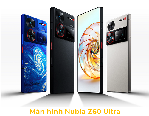 Màn hình Nubia Z60 Ultra