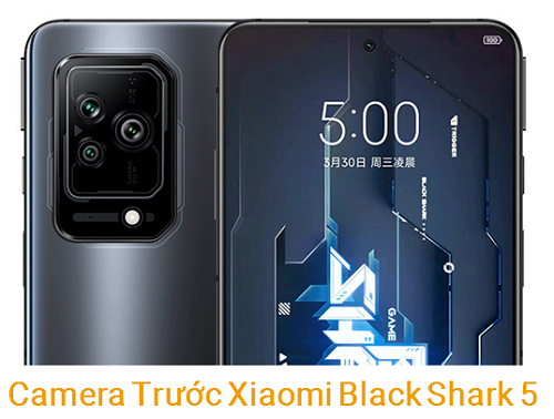 Camera trước Xiaomi Black Shark 5