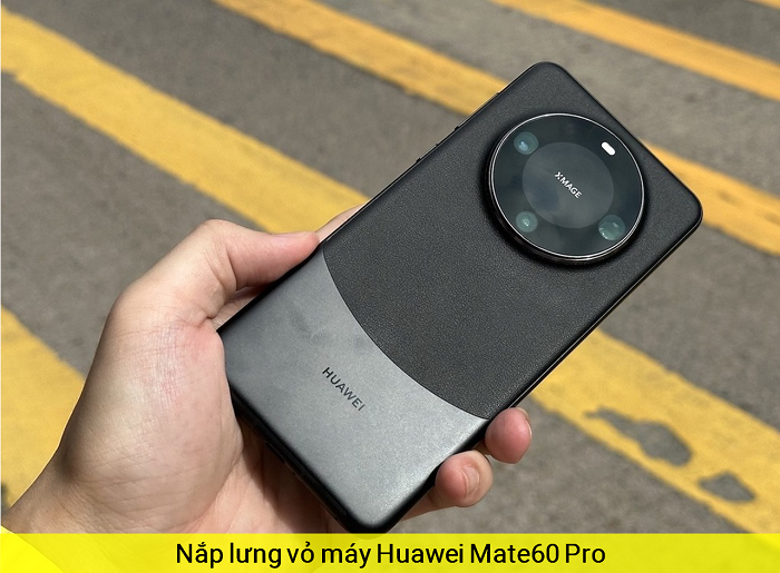 Nắp Lưng Vỏ máy Huawei Mate60 Pro