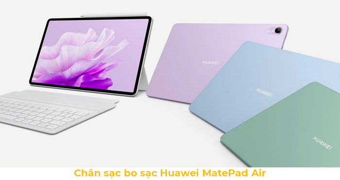 Chân Sạc bo sạc Huawei Matepad Air