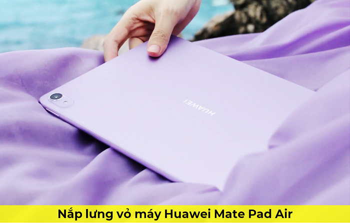 Nắp Lưng vỏ máy Huawei Matepad Air