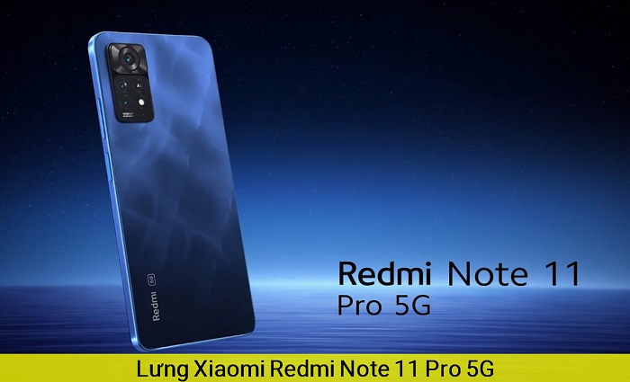 Lưng Xiaomi Redmi Note 11 Pro 5G