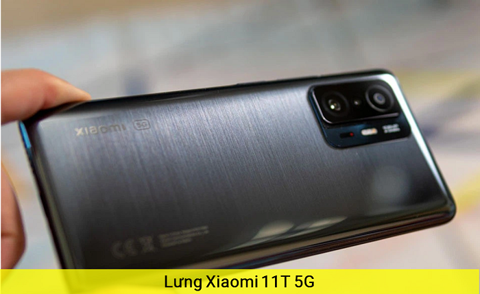 Lưng Xiaomi 11T 5G