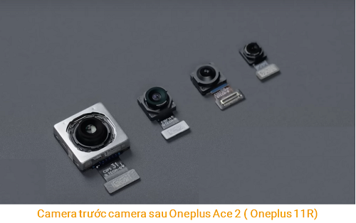 Thay Camera Oneplus 11R (Oneplus Ace 2)