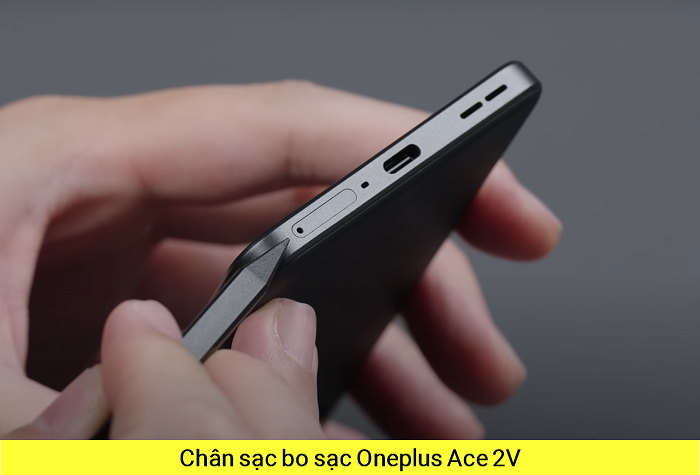 Thay Chân Sạc Bo sạc Oneplus Ace 2V