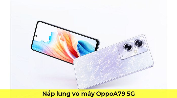 Nắp Lưng vỏ máy OPPO A79 5G