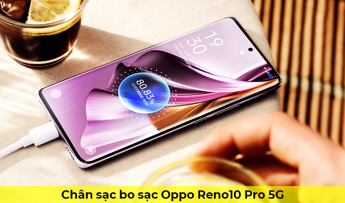 Chân Sạc Bo sạc Oppo Reno 10 Pro 5G