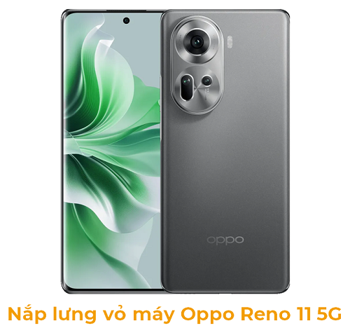 Nắp Lưng Vỏ máy Oppo Reno 11 5G