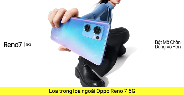 Thay Loa Trong Loa ngoài Oppo Reno 7 5G,