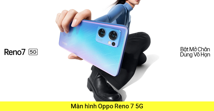 Màn hình OPPO Reno 7 5G