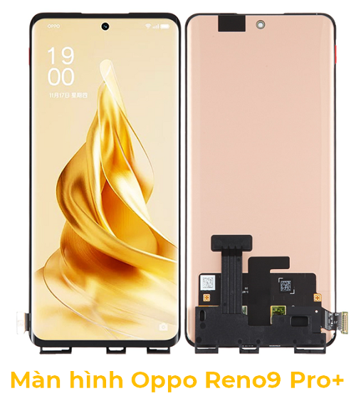 Màn Hình Oppo Reno9 Pro+