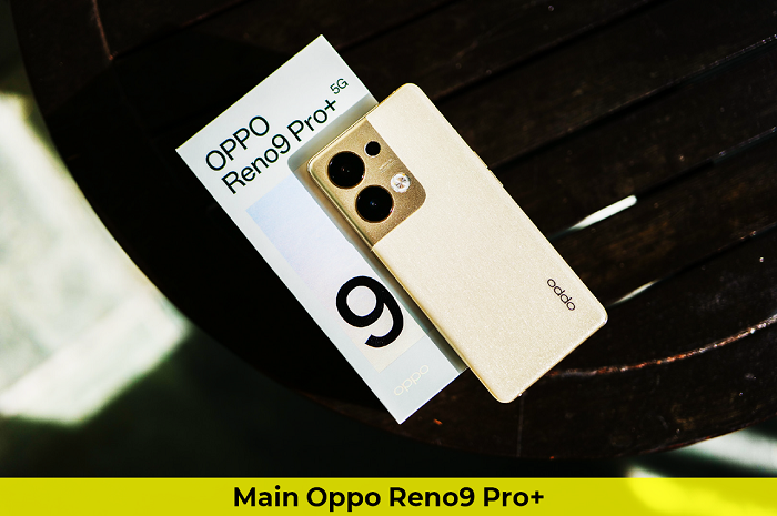 Main Oppo Reno9 Pro+