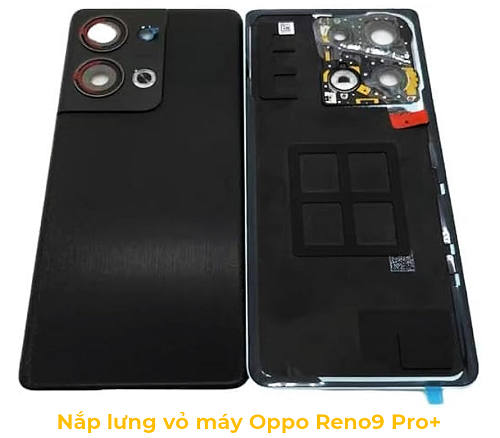 Nắp Lưng Vỏ máy Oppo Reno9 Pro+