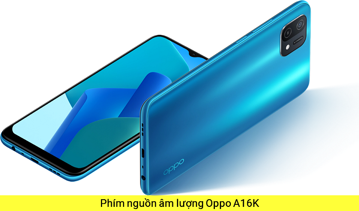 Phím nguồn Phím Âm lượng Oppo A16k