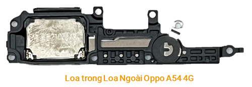 Loa Trong Loa Ngoài Oppo A54 4G