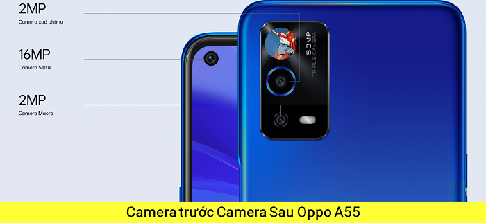 Camera trước Camera Sau Oppo A55 4G