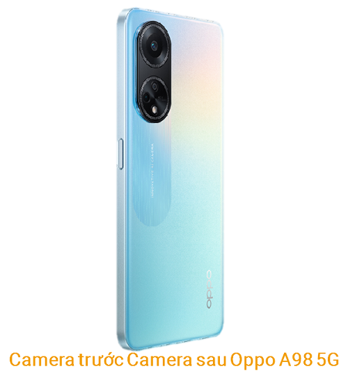 Camera trước Camera sau Oppo A98 5G