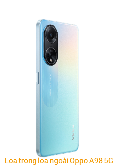 Loa trong Loa ngoài Oppo A98 5G