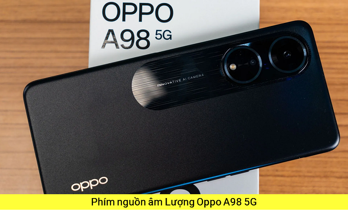 Phím Nguồn Âm Lượng Oppo A98 5G