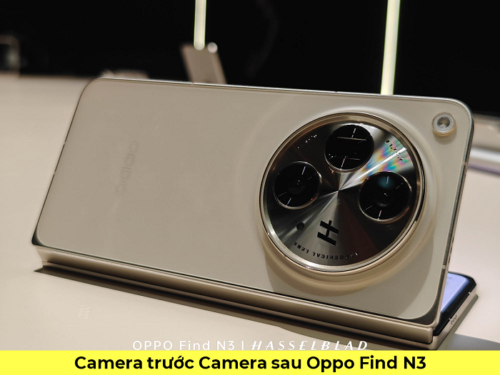 Camera trước Camera sau OPPO Find N3