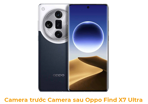 Camera trước Camera sau Oppo Find X7 Ultra