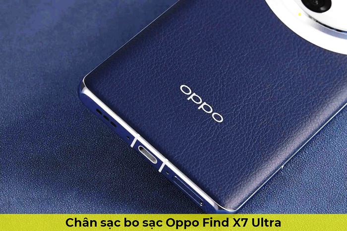 Chân Sạc bo sạc  Oppo Find X7 Ultra