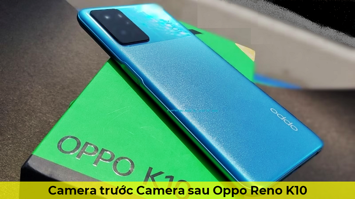 Camera trước Camera sau Oppo K10