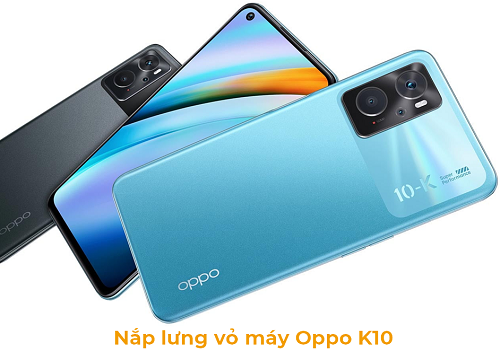 Nắp Lưng Vỏ máy Oppo K10