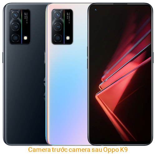 Camera trước Camera sau Oppo K9