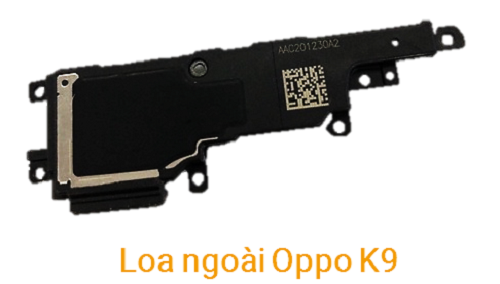 Loa trong Loa Ngoài Oppo K9