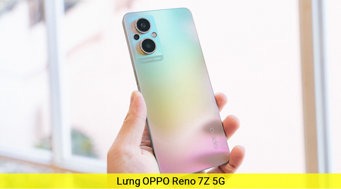 Lưng Oppo Reno 7Z 5G