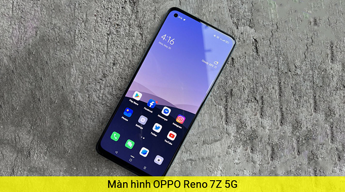 Màn Oppo Reno 7Z 5G