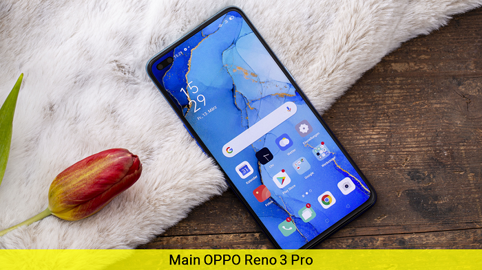 Main Oppo Reno 3 Pro 