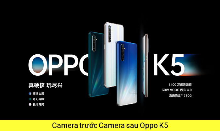  Camera trước Camera sau Oppo K5