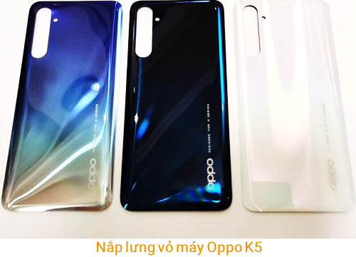 Nắp Lưng Vỏ máy Oppo K5