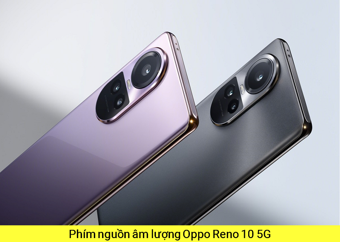 Phím Nguồn Âm lượng Oppo Reno 10 5G