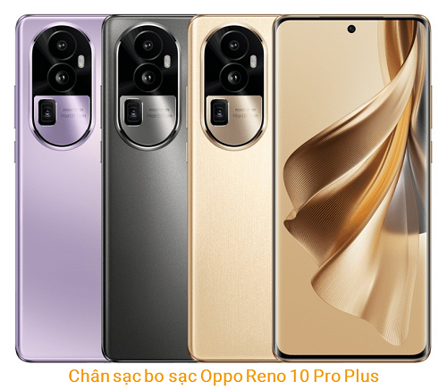 Chân Sạc Bo sạc Oppo Reno 10 Pro Plus