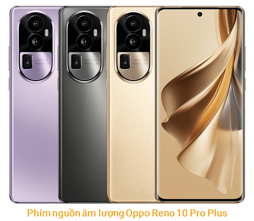 Phím Nguồn Âm lượng Oppo Reno 10 Pro Plus