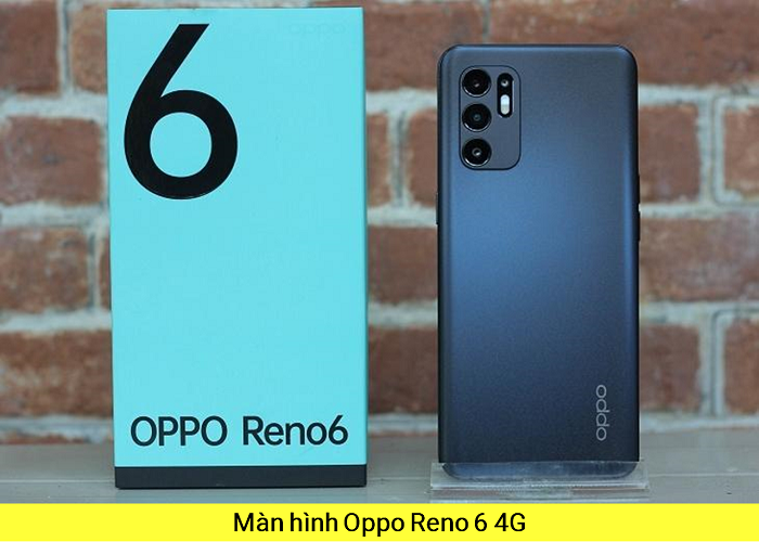 Thay Màn hình OPPO Reno 6 4G