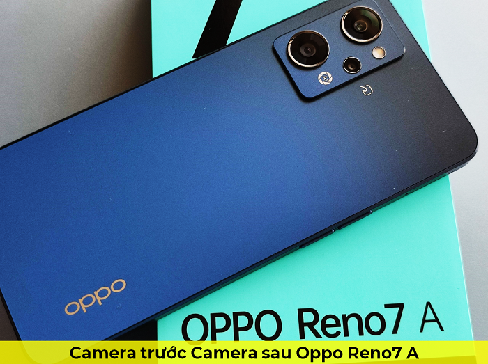 Camera trước Camera sau Oppo Reno7 A