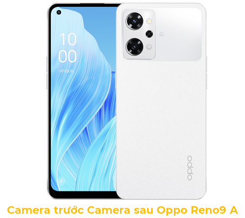 Camera trước Camera sau Oppo Reno9 A