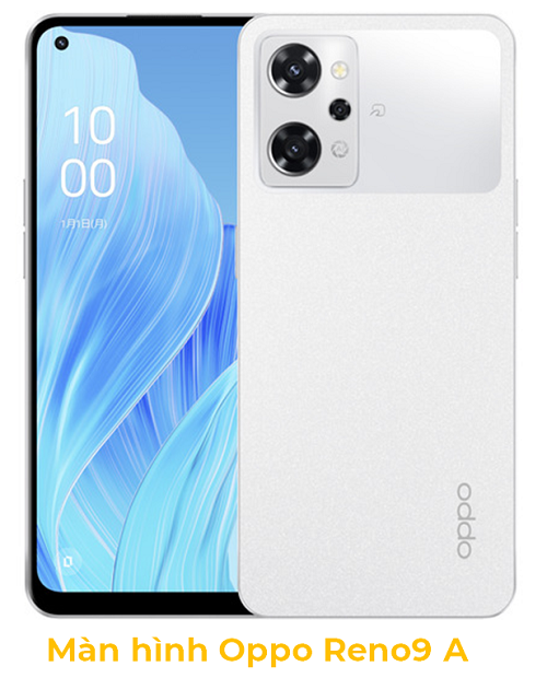 Màn Hình Oppo Reno9 A