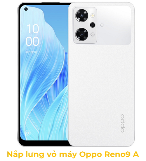 Nắp Lưng Vỏ máy Oppo Reno9 A