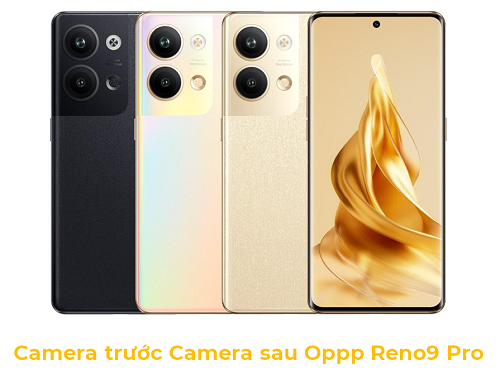 Camera trước Camera sau Oppo Reno9 Pro