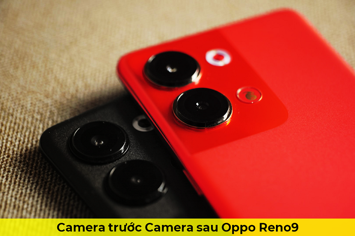 Camera trước Camera sau Oppo Reno9