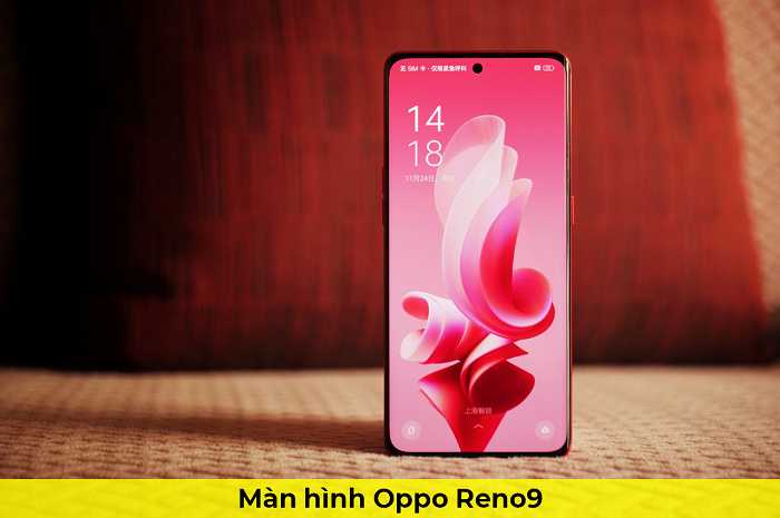 Màn hình Oppo Reno9