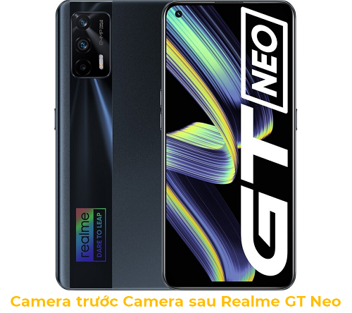 Camera trước Camera sau Realme GT Neo